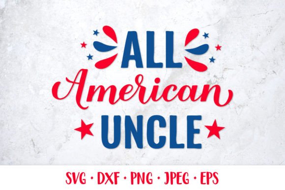 All American Uncle SVG: A Patriotic Design Worth Stitching
