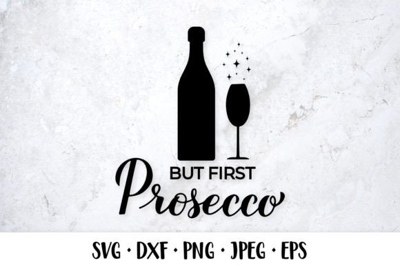 But First Prosecco SVG: A Bold, Fun Embroidery Design for Crafters