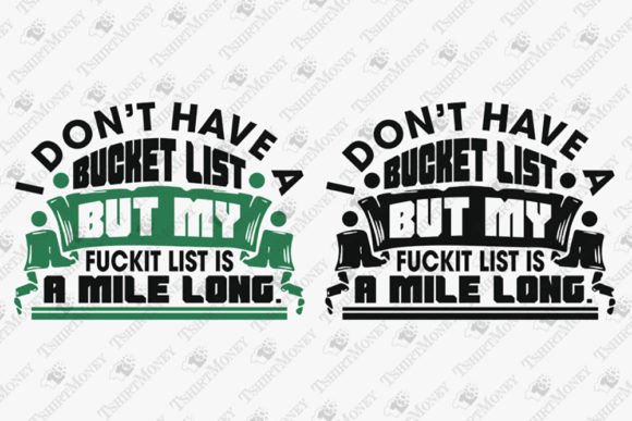 I Don’t Have a Bucket List Sarcasm Quote Review