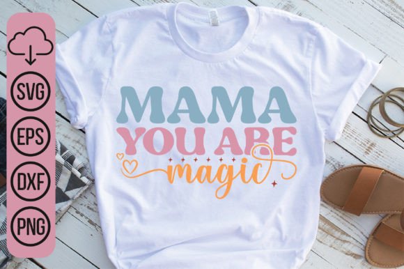 Mama You Are Magic: A Retro-Inspired Embroidery Design for Heartfelt Projects