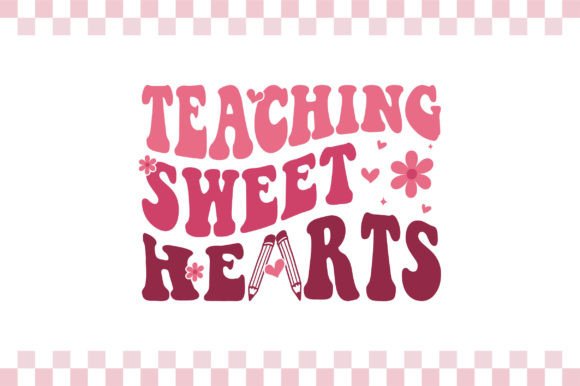 Teaching Sweethearts, Teacher Valentine Embroidery Design Review