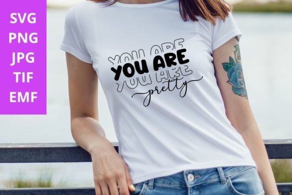 You Are Pretty SVG Motivational Review